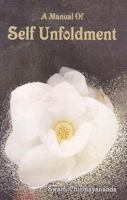 Self-Unfoldment (The Self-Discovery Series) 1880687046 Book Cover