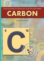 Carbon (Understanding the Elements of the Periodic Table) 1404201556 Book Cover