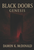 BLACK DOORS: GENESIS B0FWXKSBR2 Book Cover