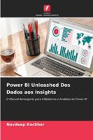 Power BI Unleashed Dos Dados aos Insights 620939972X Book Cover