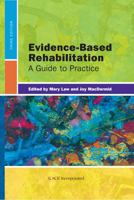 Evidence-Based Rehabilitation: A Guide to Practice 1556427689 Book Cover