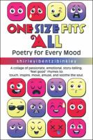 One Size Fits All: Poetry for Every Mood 1489714332 Book Cover