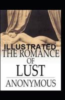 The Romance of Lust: A Classic Victorian Erotic Novel Illustrated 172393030X Book Cover