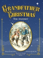 Grandfather Christmas : The First Christmas 1965278604 Book Cover