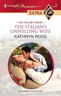 The Italian's Unwilling Wife 0373823827 Book Cover