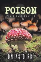 Poison: Plaid Foul Book II 154629581X Book Cover