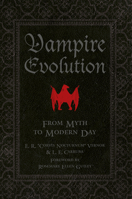 Vampire Evolution: From Myth to Modern Day 0764348418 Book Cover