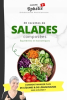 30 recettes de salades composées: équilibrées et économiques 2958649350 Book Cover