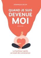 Quand je suis devenue moi 2322428094 Book Cover