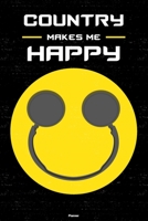 Country Makes Me Happy Planner: Country Smiley Headphones Music Calendar 2020 - 6 x 9 inch 120 pages gift 1658604768 Book Cover