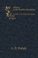 History of the Russian Revolution. Volume 2. The October Revolution 5519600414 Book Cover