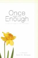 Once Was Not Enough: A Story of Hope in the Heartland 1602476284 Book Cover
