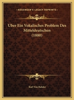 Uber Ein Vokalisches Problem Des Mitteldeutschen 1144394511 Book Cover