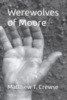 Werewolves of Moore B0F1LSW8DQ Book Cover