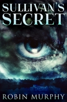 Sullivan's Secret: Premium Hardcover Edition 1034826476 Book Cover