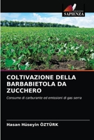 Coltivazione Della Barbabietola Da Zucchero 6203675040 Book Cover