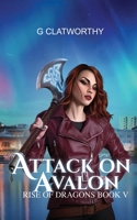 Attack on Avalon 1915516005 Book Cover