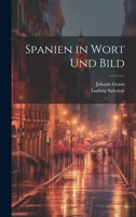 Spanien in Wort Und Bild 1022525654 Book Cover