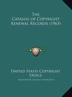 The Catalog of Copyright Renewal Records (1951) 1163074047 Book Cover