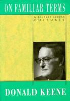 On Familiar Terms: A Journey Across Cultures 1568361297 Book Cover
