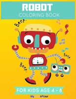 Robot Coloring Book: Fun Robot Coloring Book For Kids Ages 4-8, 20 Robots To Coloring and Drawing, Big Size 8.5*11in with Glossy Cover B088GJHJ2G Book Cover