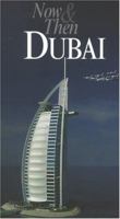 Now & Then : Dubai (Our Earth) 0953303500 Book Cover