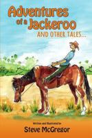 Adventures of a Jackeroo and Other Tales... (Bruce from Bondi Book 1) 0995386692 Book Cover