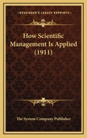 How Scientific Management Is Applied 1120296242 Book Cover