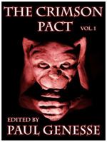 The Crimson Pact Volume 1 0983263159 Book Cover