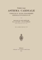 Uber Das Asthma Cardiale Versuch Zu Einer Peripheren Kreislaufpathologie 3642986986 Book Cover