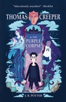 Thomas Creeper and the Purple Corpse 1685132138 Book Cover