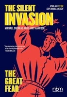 The Silent Invasion, The Great Fear 1681122065 Book Cover