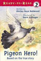 Pigeon Hero! (Ready-to-Read. Level 2) 0689854862 Book Cover