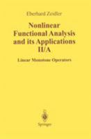 Nonlinear Functional Analysis and Its Applications: Part 2 A: Linear Monotone Operators (Zeidler, Eberhard//Nonlinear Functional Analysis and Its Applications) 0387968024 Book Cover