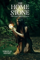 The Last Mage: The Home Stone null Book Cover