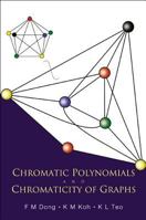 Chromatic Polynomials and Chromaticity of Graphs 9812563830 Book Cover