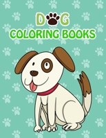 Dog Coloring Books: Dog Coloring Books For Kids, children, toddlers, crayons, adult, mini, girls and Boys. Large 8.5" x 11". 50 Pages 1653954426 Book Cover