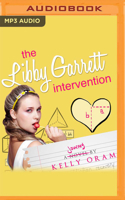 The Libby Garrett Intervention 0996638830 Book Cover