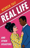 Real Life and Other Disasters 1991181434 Book Cover