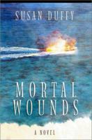 Mortal Wounds 1586603078 Book Cover
