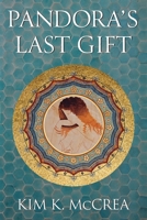 Pandora’s Last Gift 1737388901 Book Cover