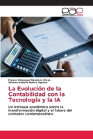 La Evolución de la Contabilidad con la Tecnología y la IA (Spanish Edition) 6630197143 Book Cover
