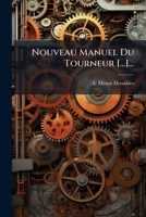 Nouveau Manuel Du Tourneur [...]... 1272469646 Book Cover