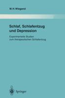 Schlaf, Schlafentzug Und Depression: Experimentelle Studien Zum Therapeutischen Schlafentzug 3642797814 Book Cover