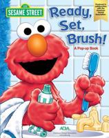 Sesame Street Ready, Set, Brush: A Pop-Up Book (Sesame Street) 0794414451 Book Cover