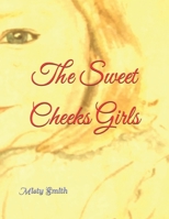 The Sweet Cheeks Girls B0GVFR1S68 Book Cover