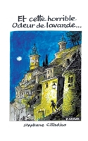 Et cette horrible odeur de lavande... 2322597481 Book Cover