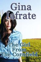 The Girl from the Cornfield 1775240797 Book Cover
