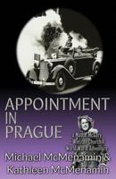 Appointment in Prague: A Mattie McGary + Winston Churchill World War 2 Adventure 1506906338 Book Cover