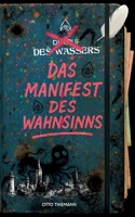 Das Manifest des Wahnsinns: Der Ruf des Wassers - Band 2 (German Edition) 3695177616 Book Cover